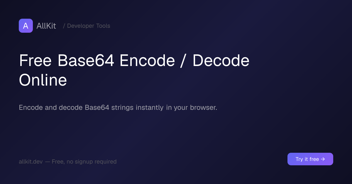 Free Base64 Encode / Decode Online | AllKit